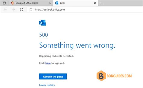 how to fix 500 repeating redirects detected|Outlook: 500 Something went wrong. Repeating .
